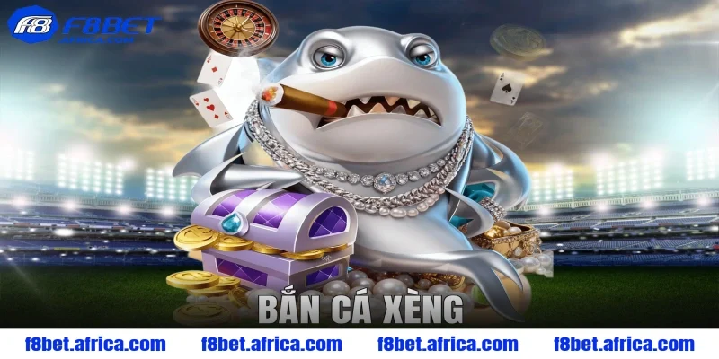 bắn cá xèng