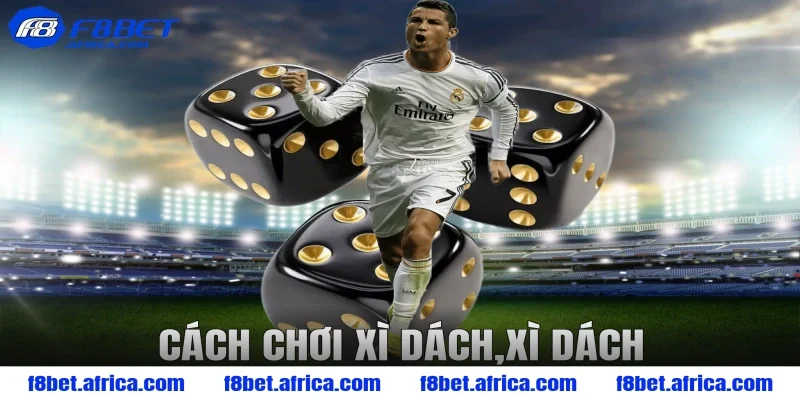 cách chơi xì dách,xì dách