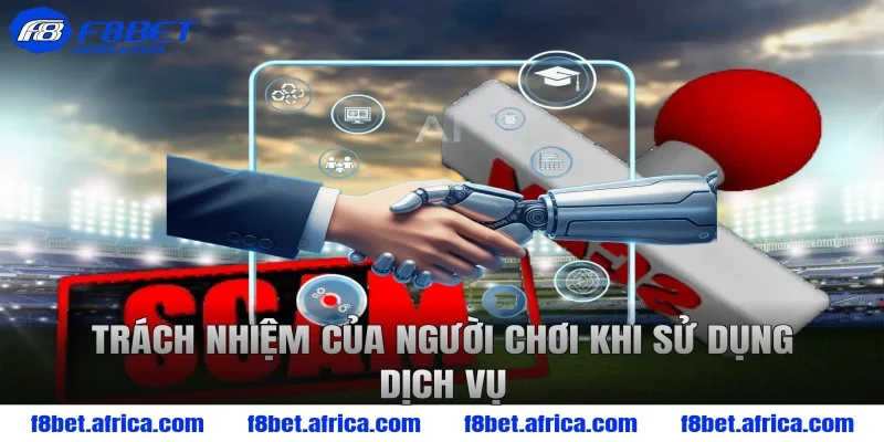 Trách nhiệm của người chơi khi sử dụng dịch vụ
